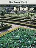 Horticulture The Green World