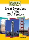 Great Inventions of the 20th Century (Scientific American)