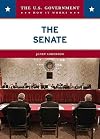 The Senate (The U.S. Government: How It Works)