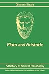 A History of Ancient Philosophy: Plato and Aristotle