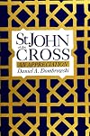 St. John of the Cross: An Appreciation