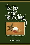 The Tao of the Tao Te Ching: A Translation and Commentary