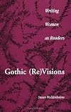 Gothic {Re}Visions