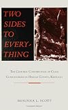 Two Sides to Everything : The Cultural Construction of Class Consciousness in Harlan County, Kentucky