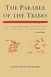 The Parable of the Tribes: The Problem of Power in Social Evolution