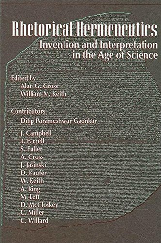 Rhetorical Hermeneutics: Invention and Interpretation in the Age of Science book cover
