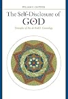 The Self-Disclosure of God: Principles of Ibn Al-'Arabi's Cosmology