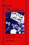 Voices of Resistance: Oral Histories of Moroccan Women