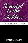 Devoted to the Goddess: The Life and Work of Ramprasad
