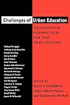 Challenges of Urban Education: Sociological Perspectives for the Next Century
