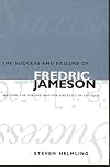 The Success and Failure of Frederic Jameson