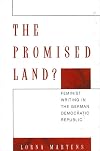 The Promised Land?: Feminist Writing in the German Democratic Republic