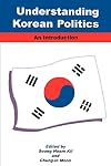 Understanding Korean Politics: An Introduction