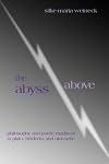 The Abyss Above: Philosophy and Poetic Madness in Plato, Hölderlin, and Nietzsche