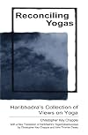 Reconciling Yogas: Haribhadra's Collection of Views on Yoga