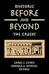 Rhetoric Before and Beyond the Greeks