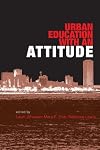 Urban Education With An Attitude