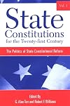 State Constitutions for the Twenty-First Century, Vol. 1: The Politics of State Constitutional Reform (SUNY Series in American Constitutionalism)