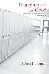 Grappling With the Good: Talking About Religion And Morality in Public Schools