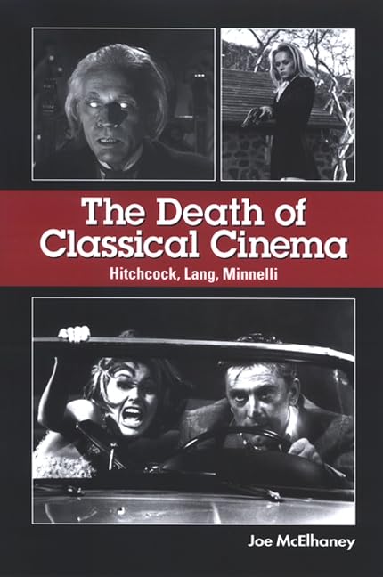 The Death of Classical Cinema (By: Joe Mcelhaney) cover