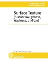 ASME B46.1-2019: Surface Texture (Surface Roughness, Waviness, and Lay)