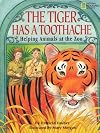 The Tiger Has a Toothache: Helping Animals at the Zoo