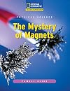 Physical Science: The Mystery of Magnets