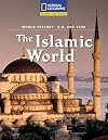 World History: The Islamic World (A.D. 600-1500)