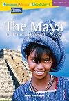 Ancient Civilizations: The Maya in the Past and Present