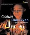 Celebrate Hanukkah: With Light, Latkes, and Dreidels