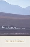 Desert Memories: Journeys Through the Chilean North