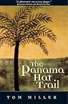 The Panama Hat Trail