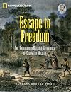 Escape to Freedom: The Underground Railroad Adventures of Callie and William (I Am American)