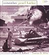 Remember Pearl Harbor: American and Japanese Survivors Tell Their Stories