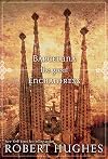 Barcelona the Great Enchantress
