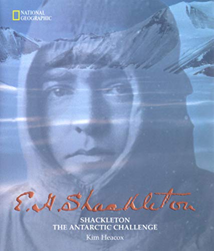Shackleton: The Antarctic Challenge book cover