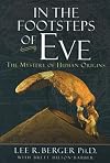 In the Footsteps of Eve: The Mystery of Human Origins