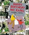 Happy Birthday Mr. Kang