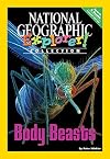 Body Beasts (National Geographic Explorer! Collection)