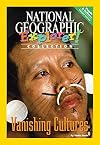 Vanishing Cultures (National Geographic Explorer! Collection)