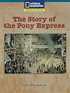 The Story of The Pony Express (Windows on Literacy)