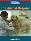 The Animal Hospital (Windows on Literacy)