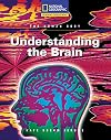The Human Body: Understanding the Brain