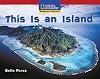 This is an Island
