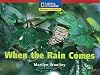 When the Rain Comes (Windows on Literacy)