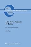 The New Aspects of Time: Its Continuity and Novelties (Boston Studies in the Philosophy of Science)