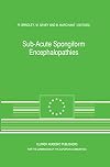 Sub-acute spongiform encephalopathies : proceedings of a seminar in the CEC Agricultural Research Programme, held in Bru