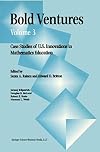 Bold Ventures Case Studies of U.S. Innovations in Mathematics Education