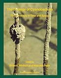 The Ecology Of Cyanobacteria Their Diversity In Time And Space