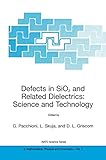 Defects In Siob2s And Related Dielectrics Science And Technology